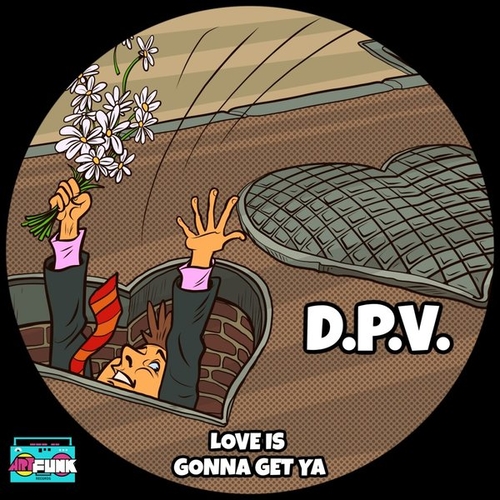 D.P.V. - Love Is Gonna Get Ya [AFR065]
